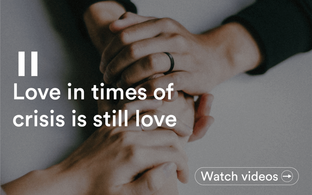 Pause by IFFD launches a new video series under the title “Love in times of crisis is still love”